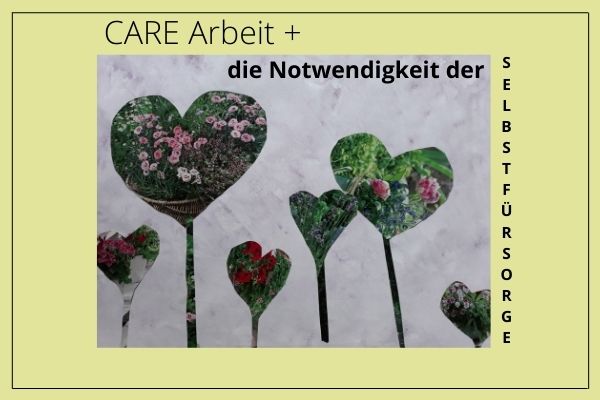 Blog 9: Care Arbeit und die Notwendigkeit der Selbstfürsorge