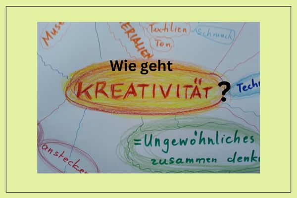 Blog 12: Wie geht KREATIVITÄT?