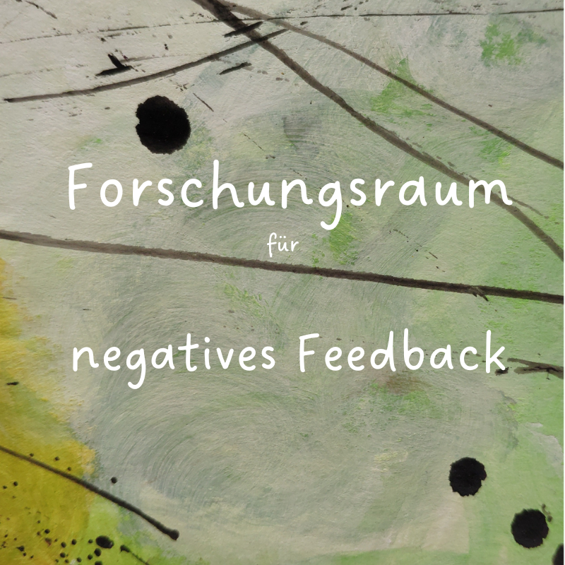 Forschungsraum für negatives Feedback Forschungsraum für negatives Feedback