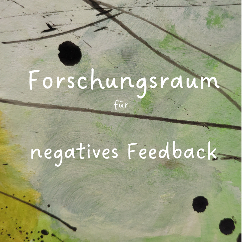 Forschungsraum für negatives Feedback