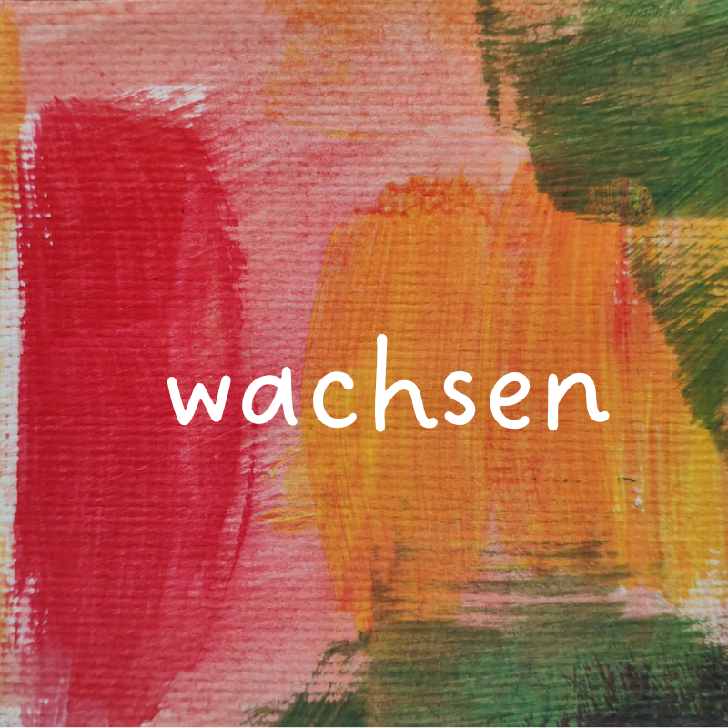wachsen (1) Wachsen an Kritik